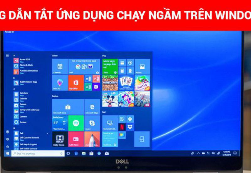 Cách tắt ứng dụng chạy ngầm trên Windows 10