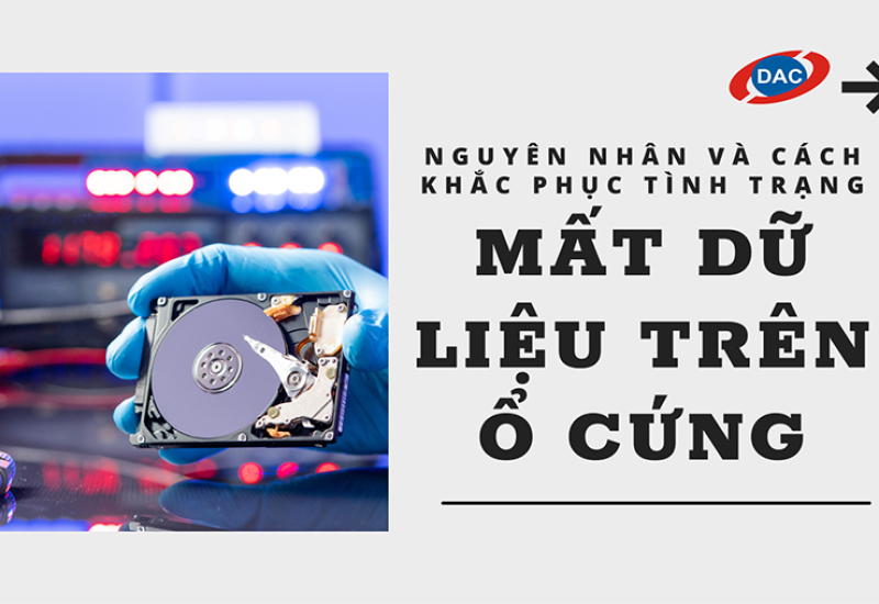 Nguyên nhân và cách khắc phục tình trạng mất dữ liệu trên ổ cứng