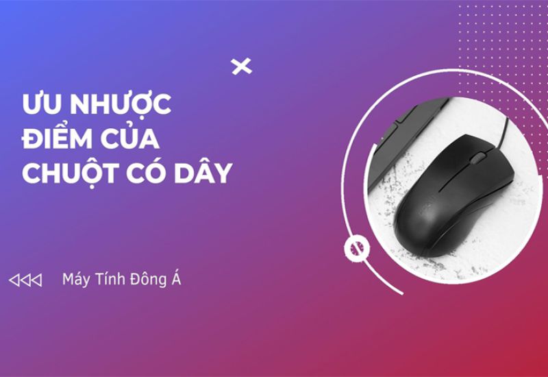 Ưu nhược điểm của chuột có dây bạn đã biết chưa?